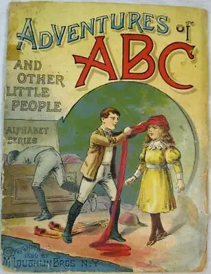 Antique 1890 Adventures Of ABC And Other Little People McLoughlin Bros. • $22