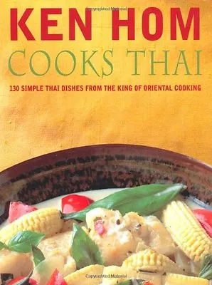 £3.22 • Buy Ken Hom Cooks Thai By Ken Hom. 9780747276098