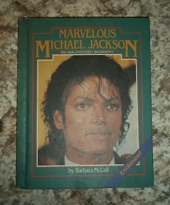 1984 Vintage Marvelous Michael Jackson An Unauthorized Biography Book   • $9.99