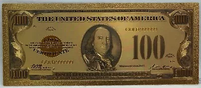 $100 Dollar Gold Certificate Repro Gold Plated Foil Bill Sharp Bill! FREE SHIP! • $2.88