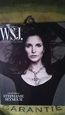 WSJ Magazine Wall Street Journal  Return Of Stephanie Seymour  Spring 2023 • $3