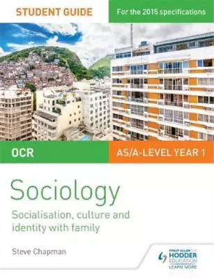 OCR A Level Sociology Student Guide 1: Socialisation Culture And Identity With  • £4.08