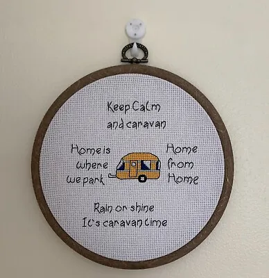 Keep Calm And Caravan Caravan Lover  6” Hoop Cross Stitched • £12.50