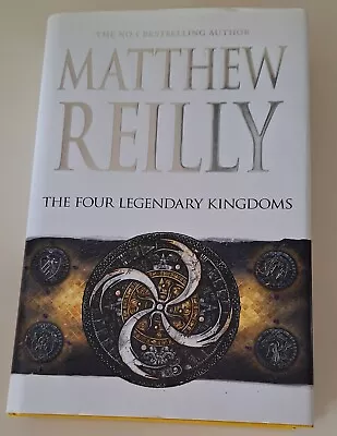 The Four Legendary Kingdoms By Matthew Reilly - Hardcover - Free Postage 🚚 • $14.95