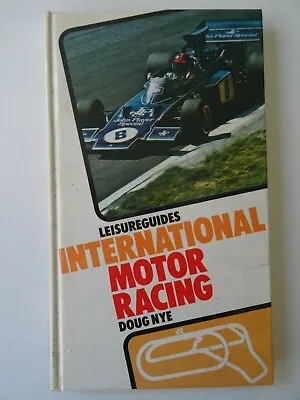 £2.95 • Buy International Motor Racing Hardback Book By Leisureguides / Macmillan - Doug Nye