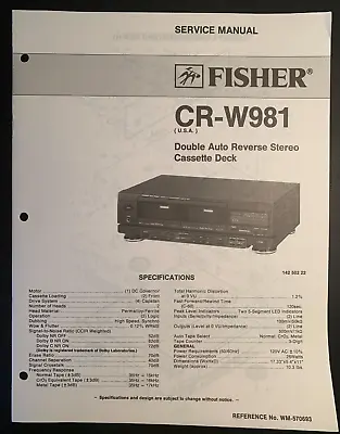 Fisher CR-W981 - Service Manual - ORIGINAL 1991 • $9.99