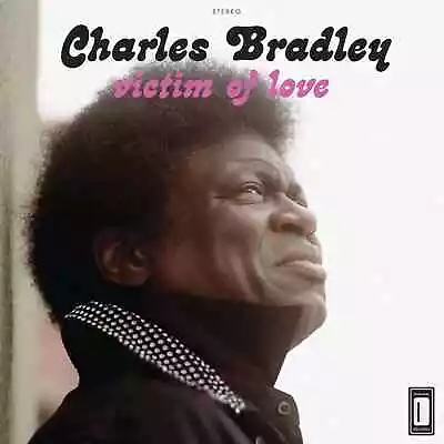 Charles Bradley | Black Vinyl LP | Victim Of Love | Daptone • £22.99