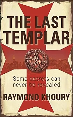 £3.69 • Buy The Last Templar By Raymond Khoury, Acceptable Used Book (Paperback) FREE & FAST