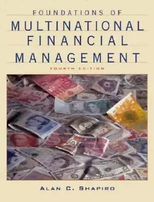 Foundations Of Multinational Financial Management 4th Edition - VERY GOOD • $10.33