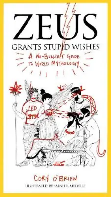 Corey O'Brien Zeus Grants Stupid Wishes (Paperback) • $16.26