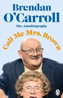 Call Me Mrs. Brown 9780241483701 Brendan O'Carroll - Free Tracked Delivery • £10.85