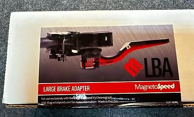 MagnetoSpeed MS_LBA Fits MagnetoSpeed V3 Chronograph Large Brake Adaptor • $190