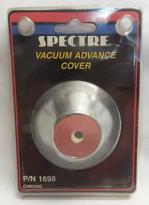 $4.46 • Buy SPECTRE 1698 Chrome Vacuum Advance Cover