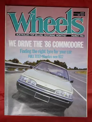 Wheels Mar 1986 Mazda RX-7 Limited Ford Coswoth Sierra RS500 Holden VL Commodore • $14