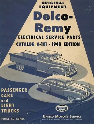 Electrical Service Parts Manual Fits 1948 Delco-Remy A-101 • $20.99