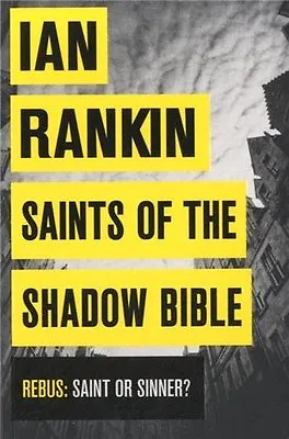 Saints Of The Shadow Bible By Ian Rankin • £3.50