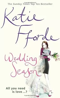 Wedding SeasonKatie Fforde- 9781846050916 • £3.26