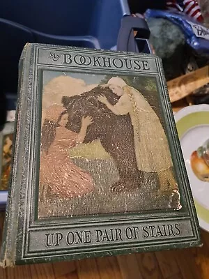 My Bookhouse Up One Pair Of Stairs Hardcover 1920 1st Edition RARE Front Cover • $45