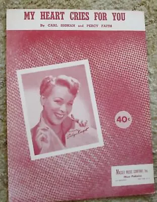 My Heart Cries For You Evelyn Knight Sheet Music 1950 • $0.99