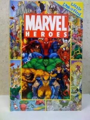 Marvel Heroes (Little Look And Find) - Hardcover By Marvel Heroes - GOOD • $3.76