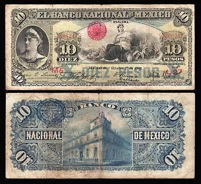 Mexico 10 Pesos El Banco Nacional De Mexico  M299d. 1-01-1906. #1306247. VG. • $40