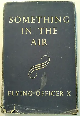 £10.90 • Buy Something In The Air .. Flying Officer X .. H.E. Bates 1944 Hardback