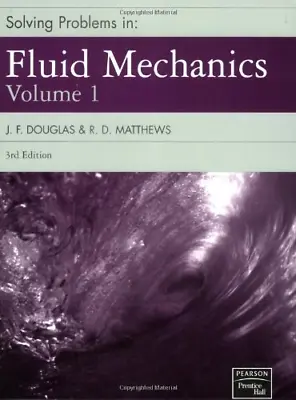 £4.20 • Buy Solving Problems In Fluid Mechanics: V. 1, Matthews, Prof R.D., Douglas, Dr J. F