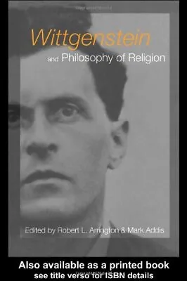£150.61 • Buy Wittgenstein And Philosophy Of Religion, Addis, Arrington 9780415217804 New..