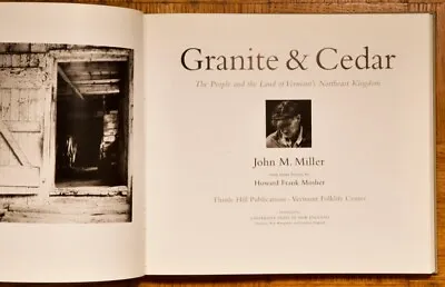 Granite & Cedar 2001 HC John M. Miller & H. F. Moser • $24