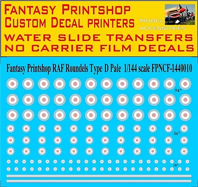 RAF ROUNDELS TYPE  D Pale  WATERSLIDE TRANSFERS DECALS FPNCF-144010  1/144 Scale • £8.95