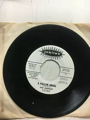 BOB JENNINGS: A Fallen Angel US Jubilee 45-9011 Country Pop 45 MP3 VG+++ • $1.99