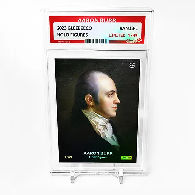 AARON BURR Holographic Card 2023 GleeBeeCo #AN18-L LIMITED To /49 **RARE** • $55.20