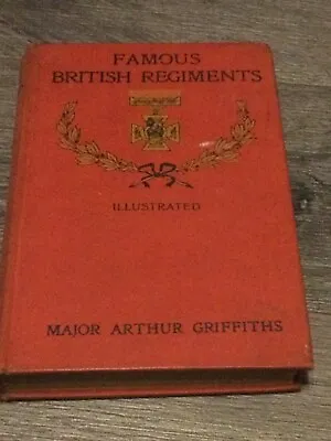 FAMOUS BRITISH REGIMENTS By Major Arthur Griffiths: Military / Highlanders 1900. • £8