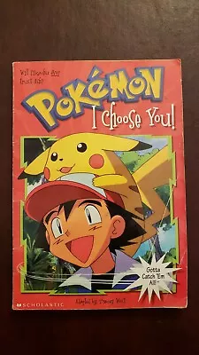 I Choose You! (Pokemon Chapter Books) By Scholastic Books  • $5