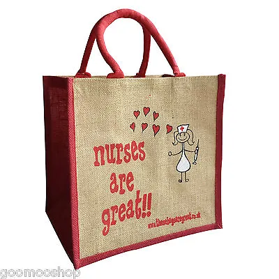  Nurses Are Great  Jute Shopper From These Bags Are Great - Good Size Gift Bag • £9.99