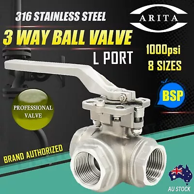 3 Way Ball Valve L Port ARITA 316 Stainless Steel 1000psi BSP 8 Sizes • $335