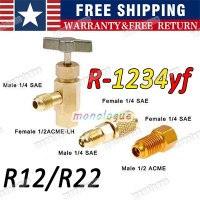  R1234yf Can Tap Adapter Fitting 1/4 SAE To 1/2 Acme R134a R12 R22 Charging Hose • $12.99
