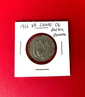 1966 Panama Vn Cvarto De Balboa - Nice World Coin !!! • $4.95