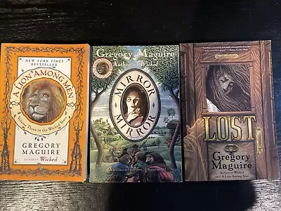 Gregory Maguire Lot Of 3 Books- A Lion Among Men Lost Mirror Mirror Paperbacks • $9.99