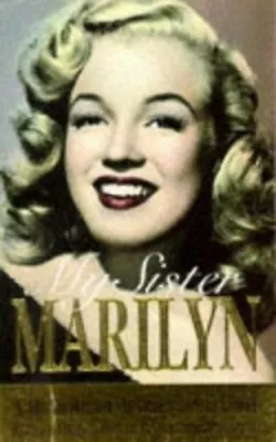 My Sister Marilyn: Memoir Of Marilyn Monroe By Miracle Baker Berniece Paperback • £6.49