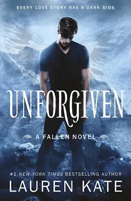 Unforgiven: Book 5 Of The Fallen Series (Fallen 5) • £4.70