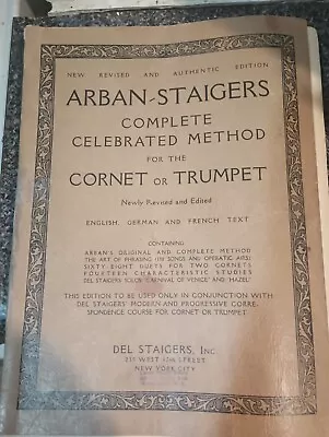 Vintage Del Staigers Arban Complete Celebrated Method For Cornet Or Trumpet RARE • $25.99