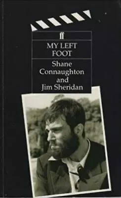 My Left Foot By Connaughton Shane; Sheridan Jim • $6.34
