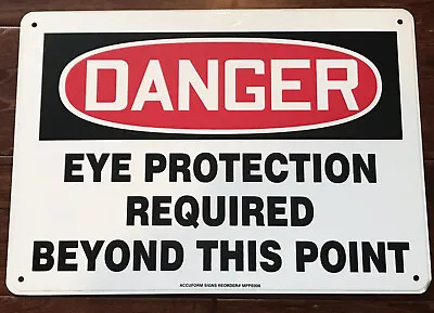 Vintage Danger Eye Protection Required Beyond Point 14  X 10  Metal Safety Sign • $9.74
