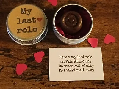 Real Clay My Last Rolo Gift I Love You Him Her Valentines Day Anniversary Wife • £7.50