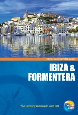 Traveller Guides Ibiza & Formentera 4th (Travellers - Thomas Cook) By Thomas Co • £2.88