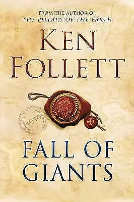 Follett Ken : Fall Of Giants (The Century Trilogy) Expertly Refurbished Product • £3.28