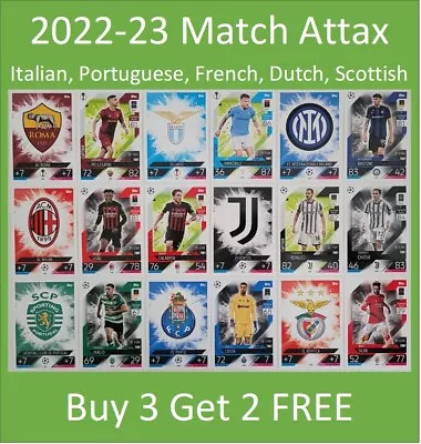 2022-23 Match Attax Soccer Cards UEFA - Italian French Dutch Scottish Portuguese • $2.49