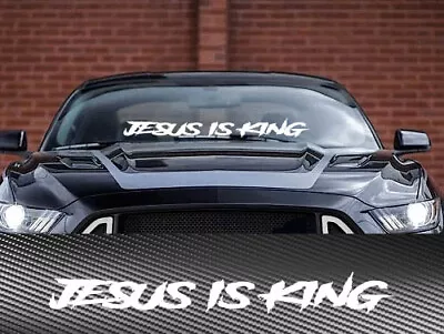 Jesus Is King Windshield Banner Decal Sticker Christian God Car Truck SUV #E • $10.49