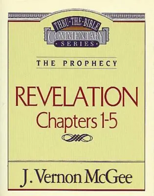 Revelation : Chapters 1-5 Paperback J. Vernon McGee • $8.06